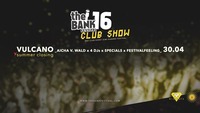 VULCANO SUMMER CLOSING • theBANK Festival Club Show