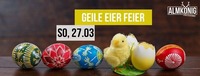 GEILE EIER FEIER