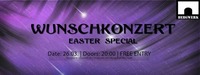 Wunschkonzert - Easter Special @Bergwerk