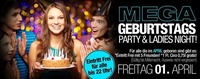 MEGA-GEBURTSTAGS-PARTY & Ladies Night!