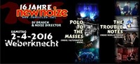 16 Jahre NEW NOIZE ft. Polo to the Masses + The Trouble Notes