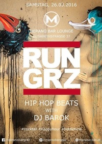 ✯✯RUN GRZ✯✯ ➟➟ Merano goes HipHop ➤ Dj Barok@Merano Bar Lounge