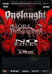 Onslaught, Mors Principium Est, No Return, Blaakyum