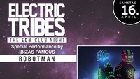 ⚫● ELECTRIC TRIBES ●⚫ the EDM Club Night