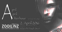 SATURDAY April April Afterhour / Klangsafari BDAY Special@The ZOO Music:Culture