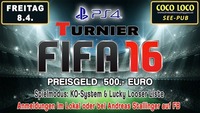 FIFA 16 PS4 TURNIER im See-Pub@Disco Coco Loco