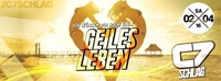 GEILES LEBEN@C7 - Schlag
