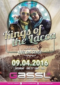 Kings of the Lacca@Gassl