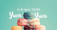 YUM YUM // 30. April 2016 // Conrad Sohm@Conrad Sohm