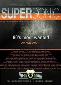 SUPERSONIC - 90s MOST WANTED@Viper Room