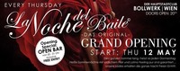 La Noche del Baile - GRAND OPENING