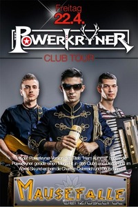 Powerkryner Club Tour@Mausefalle Lienz