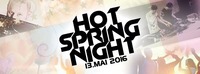 Hot Spring Night 2016@Sportplatz
