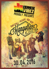 VIENNESE VIBEZ proudly pres. MANGOTREE (Nürnberg/DE)@The Loft