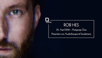 Audiotherapie & Freudentanz präsentieren Rob Hes LIVE (Tronic, Sci+Tec, Herzblut)