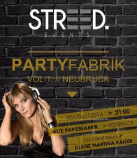 STREED Partyfabrik Vol. 1@Alte Papierfabrik Neubruck