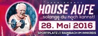 House' aufe Vol. VI by Jafa-Events@Sportplatz