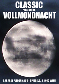 CLASSIC - die Vollmondnacht@Cabaret Fledermaus