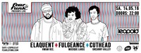 Fear le Funk – Elaquent x Fulgeance x Cuthead x That Good Ẅibe Collective@Café Leopold