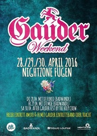 Gauder Weekend@Nightzone Zillertal