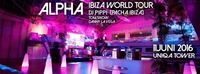 Alpha - Ibiza World Tour 2016 mit DJ Pippi(Pacha Ibiza) im Uniqa Tower@Club Alpha