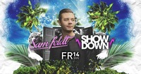 SHOWDOWN with SAM FELDT@Praterdome