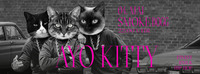 Ayo Kitty mit DJ Smoke Dogg@Katze Katze