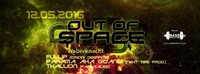 Out of Space Psytrance Club ૱ Donnerstag 12. Mai 2016 ૱ Weberknecht