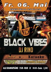 Black Vibes mir DJ RINO