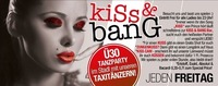 KISS & BANG