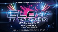 Glow in the Dark@Strass Lounge Bar