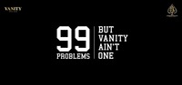VANITY ★ 99 Problems@Babenberger Passage