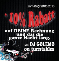 10% Club Night mit Dj Golemo