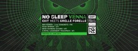 No Sleep Vienna | EXIT Meets Grelle Forelle