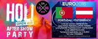 Holi Festival After Show Party & Österreich – Portugal