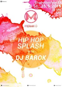 Hip Hop Splash with DJ Barok@Merano Bar Lounge