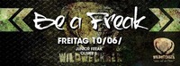 Be a FREAK mit Junior Freak@Wildwechsel