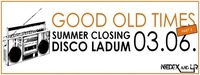 Good Old Times ★ Part 3 ★ Disco Ladum@Disco Ladum