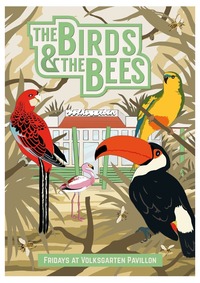 THE BIRDS & THE BEES mit Phekt @Volksgarten Pavillon