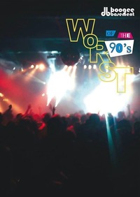 Worst of the 90s@Postgarage