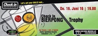 Check in Bierpong Trophy@Check in