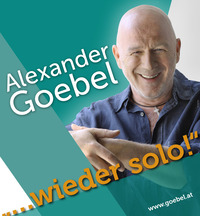 Alexander Goebel  - ...wieder solo!@Danubium