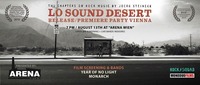 „Lo Sound Desert“ Filmpremiere / Live: Year of no Light / Monarch@Arena Wien