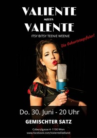 Valiente meets Valente@GEMISCHTER SATZ