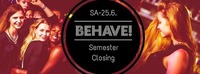 Behave! Semester Closing