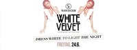 White Velvet • The Summer Opening • 24/06/16@Scotch Club