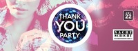 Thank You Party / Nachtschicht Hard