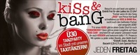 KISS & BANG