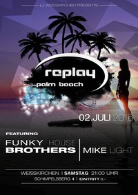 Replay Palm Beach@LEHNER LANDTECHNIK /  Replay Palm Beach