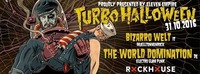 Turbo Halloween 2016 // The World Domination [DE] / Bizarro Welt [IT] // Eleven Empire Edition // Rockhouse Salzburg@Rockhouse